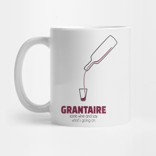 Grantaire - Some Wine Mug
